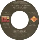 7'' - Billy Ocean - Love Really Hurts Without You