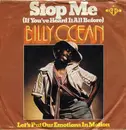 7'' - Billy Ocean - Stop Me (If You've Heard It All Before)