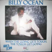 Billy Ocean - When The Going Gets Tough, The Tough Get Going