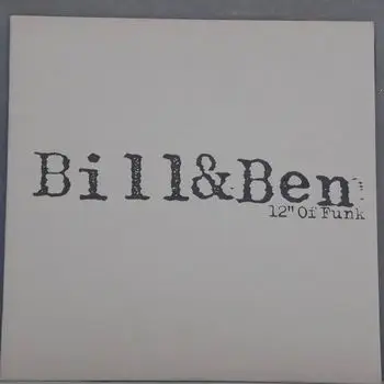 Bill&Ben - 12 'Of Funk