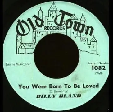 Billy Bland - You Were Born To Be Loved / Pardon Me