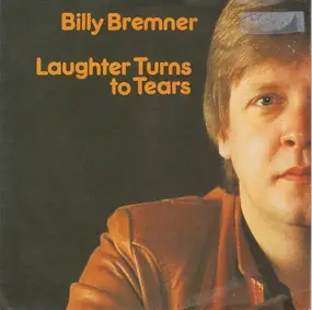 Billy Bremner - Laughter Turns To Tears