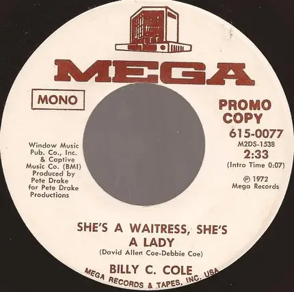 Billy C. Cole - She's A Waitress, She's A Lady
