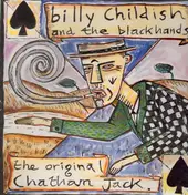 Billy Childish - The Original Chatham Jack