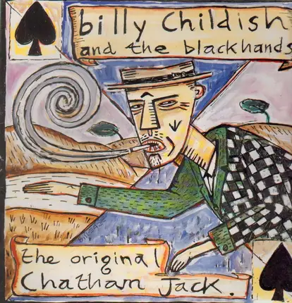 Billy Childish And The Blackhands - The Original Chatham Jack