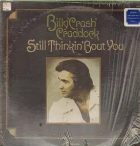 Billy 'Crash' Craddock - Still Thinkin' About You