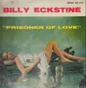 LP - Billy Eckstine - Prisoner Of Lover
