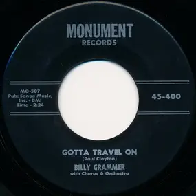 Billy Grammer - Gotta Travel On / Chasing A Dream