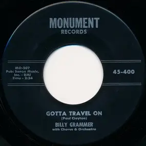 Billy Grammer - Gotta Travel On / Chasing A Dream