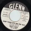 7'' - Billy Hall - Keep Your Eye On The Guy / Oo-ga, Boo-ga, Boo-boo - demo copy