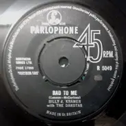 Billy J. Kramer & The Dakotas - Bad To Me