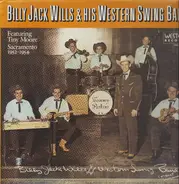 Billy Jack Wills & His Western Swing Band Featuring Tiny Moore - Sacramento 1952-1954