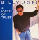 7'' - Billy Joel - A Matter Of Trust
