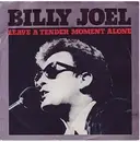 7'' - Billy Joel - Leave A Tender Moment Alone - Paper Labels