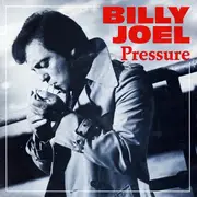 7'' - Billy Joel - Pressure