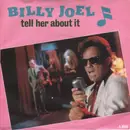 7'' - Billy Joel - Tell Her About It