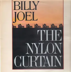 Billy Joel - The Nylon Curtain