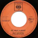 7'' - Billy Joe Royal - Down In The Boondocks / Oh What A Night