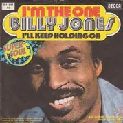 7'' - Billy Jones - I'm The One / I'll Keep Holding On