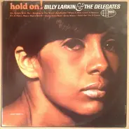 Billy Larkin & The Delegates - Hold On!