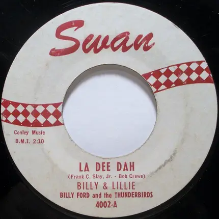 Billy & Lillie / Billy Ford And The Thunderbirds - La Dee Dah / The Monster