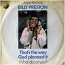7'' - Billy Preston - That's The Way God Planned It / What about you?