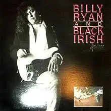 Billy Ryan And Black Irish - Billy Ryan And Black Irish