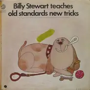Billy Stewart - Billy Stewart Teaches Old Standards New Tricks
