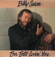 Billy Swan - I'm Into Lovin' You