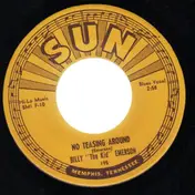Billy 'The Kid' Emerson - No Teasing Around / If Lovin' Is Believing
