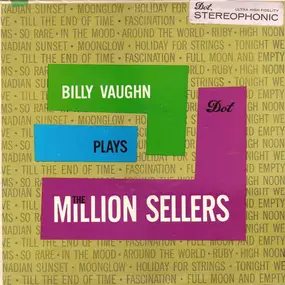 Billy Vaughn - Plays The Million Sellers