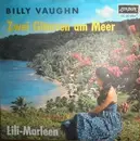 7'' - Billy Vaughn And His Orchestra - Zwei Gitarren Am Meer / Lili Marleen