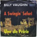 7'' - Billy Vaughn And His Orchestra - A Swingin' Safari
