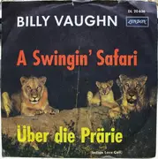 7'' - Billy Vaughn And His Orchestra - A Swingin' Safari