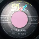 7'' - Billy Vaughn And His Orchestra - Blue Flame
