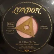7'' - Billy Vaughn And His Orchestra - He'll Have To Go / Look For A Star