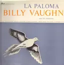 LP - Billy Vaughn And His Orchestra - La Paloma