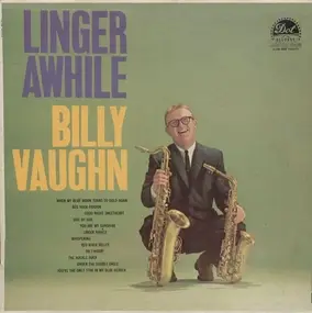 Billy Vaughn - Linger Awhile