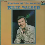 Billy Walker - The Best Of The Best Of