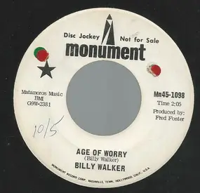 Billy Walker - Age Of Worry