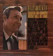LP - Billy Walker - Billy Walker Salutes The Country Music Hall Of Fame