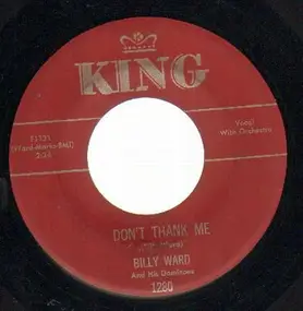 Billy Ward and His Dominoes - Don't Thank Me