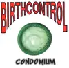 CD - Birth Control - Condomium