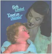 Birth Control - Count on Dracula