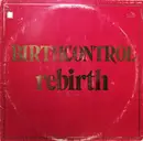 LP - Birth Control - Rebirth
