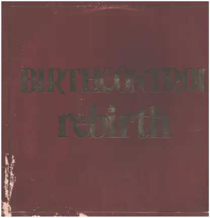Birth Control - Rebirth