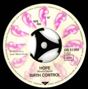 7inch Vinyl Single - Birth Control - Hope / Rollin'