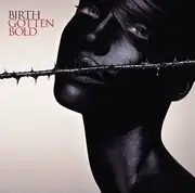 CD - Birth - Gotten Bold