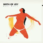 LP & CD - Birth Of Joy - Get Well - Gatefold