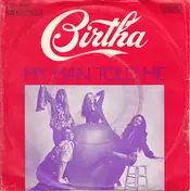 Birtha - My Man Told Me